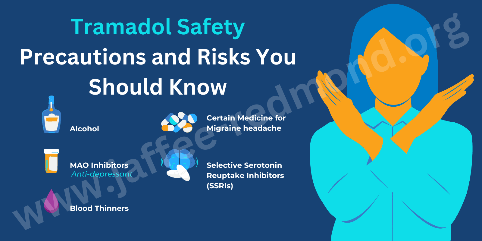 Tramadol Safety Precautions and Risks You Should Know